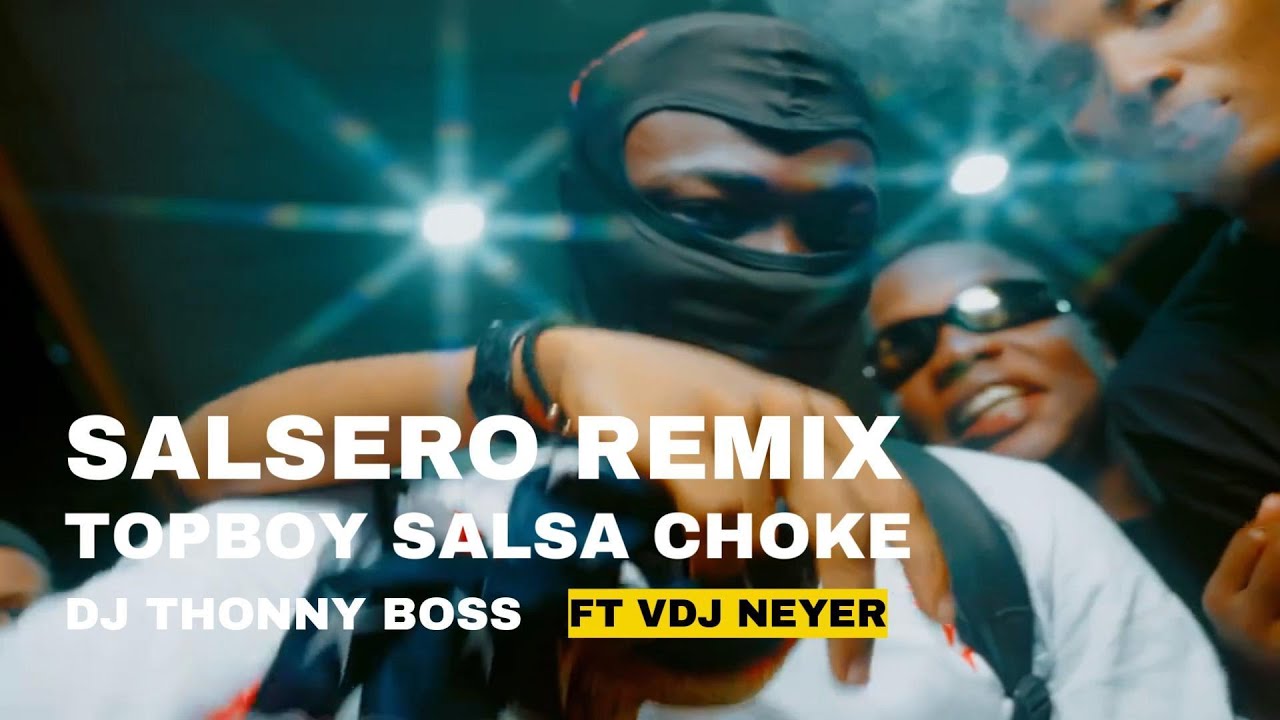 Topboy- Salsero Remix (Official Video) DJ Thonny Boss ft VDJ Neyer