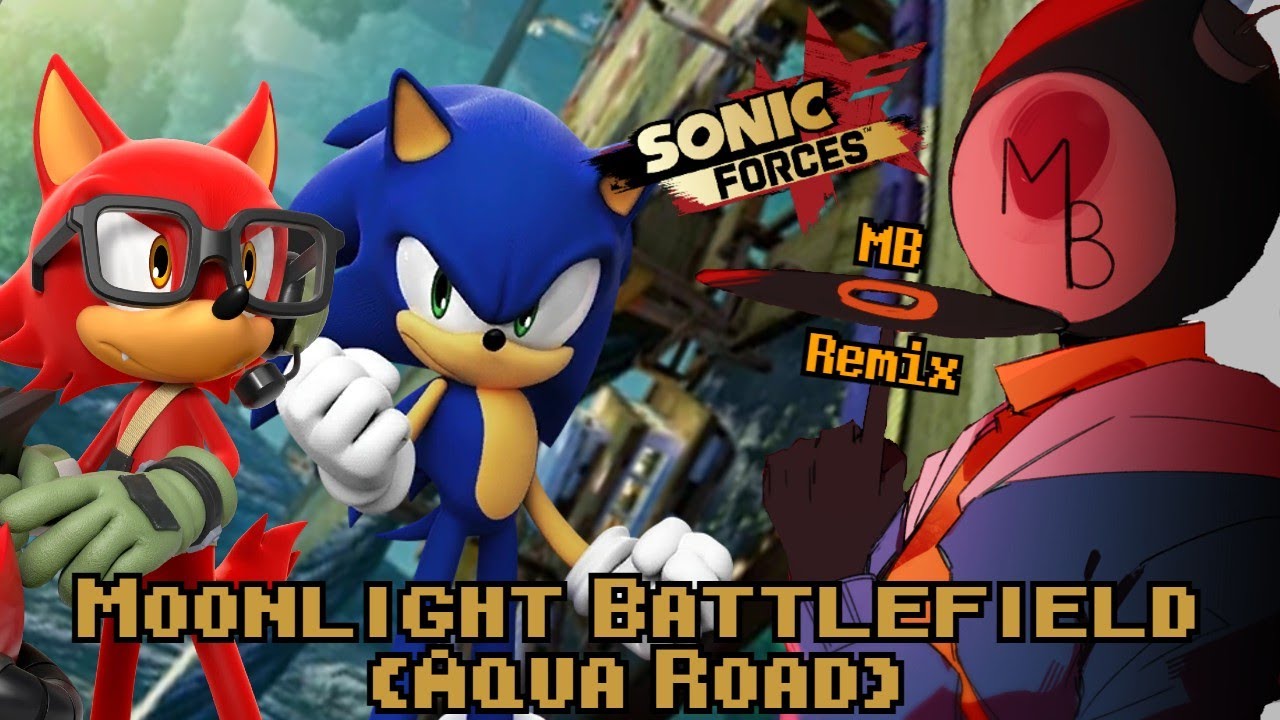 Sonic Forces - Moonlight Battlefield (Aqua Road) [MB Remix]