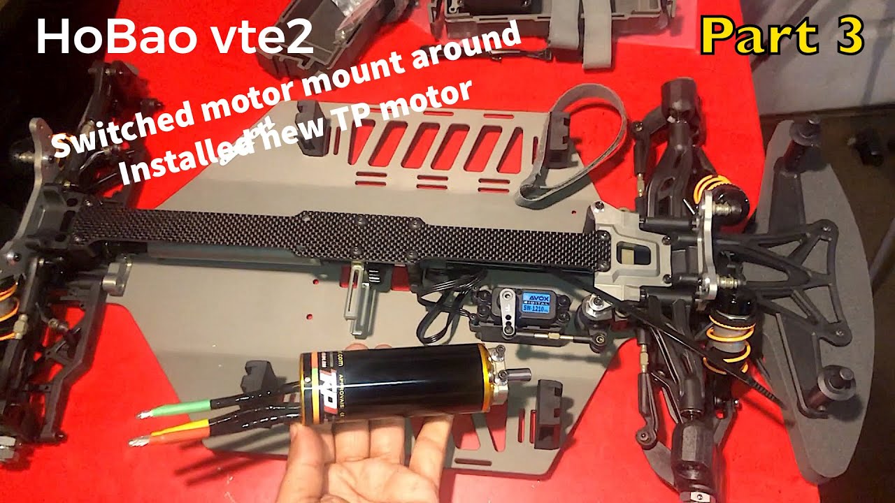 HoBao VTE2  new build reversing motor mount and installing TP motor part 3