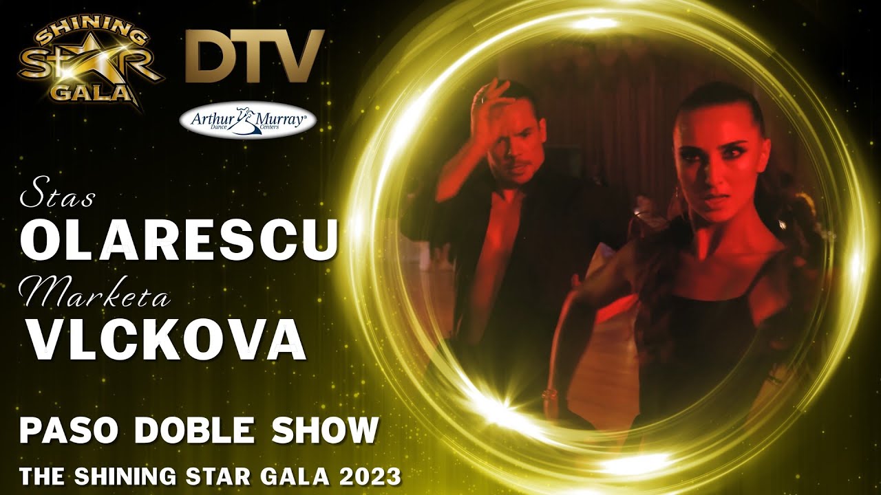 Stas Olarescu & Marketa Vlckova - SHINING STAR GALA 2023 - Paso Doble SHOWDANCE