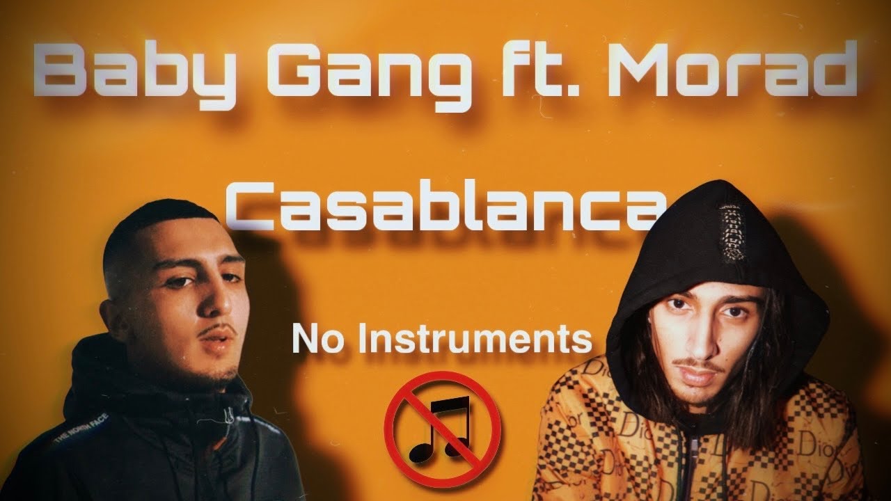 Baby gang - Casablanca Ft. Morad (Acapella)