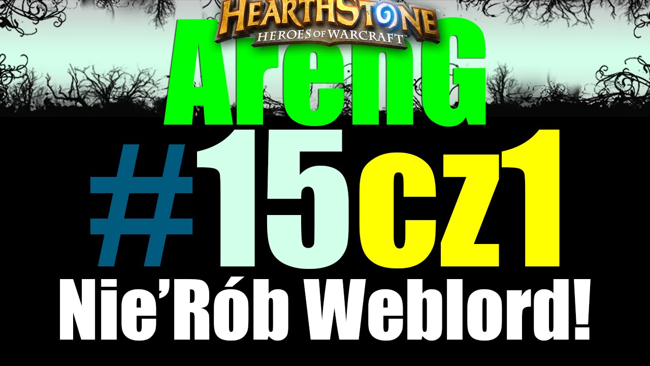 Hearthstone Arena PL - ArenG #15 (Cz.1) - Hunter (Łowca) Arena + wybieranie kart po polsku