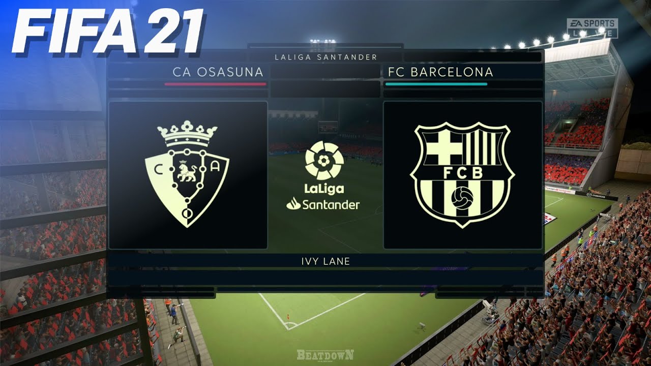 FIFA 21 - CA Osasuna vs. FC Barcelona | Next-Gen on PS5