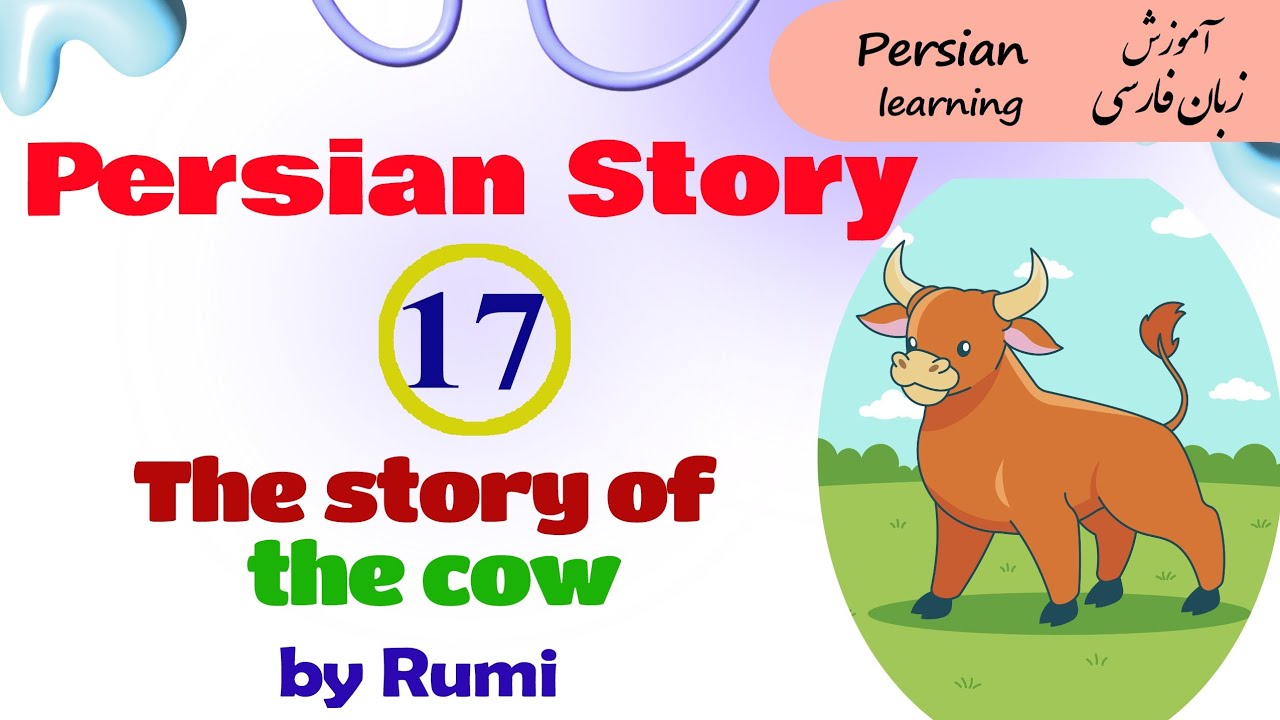The story of the cow with English translation by Rumi | Persian short story with English translation