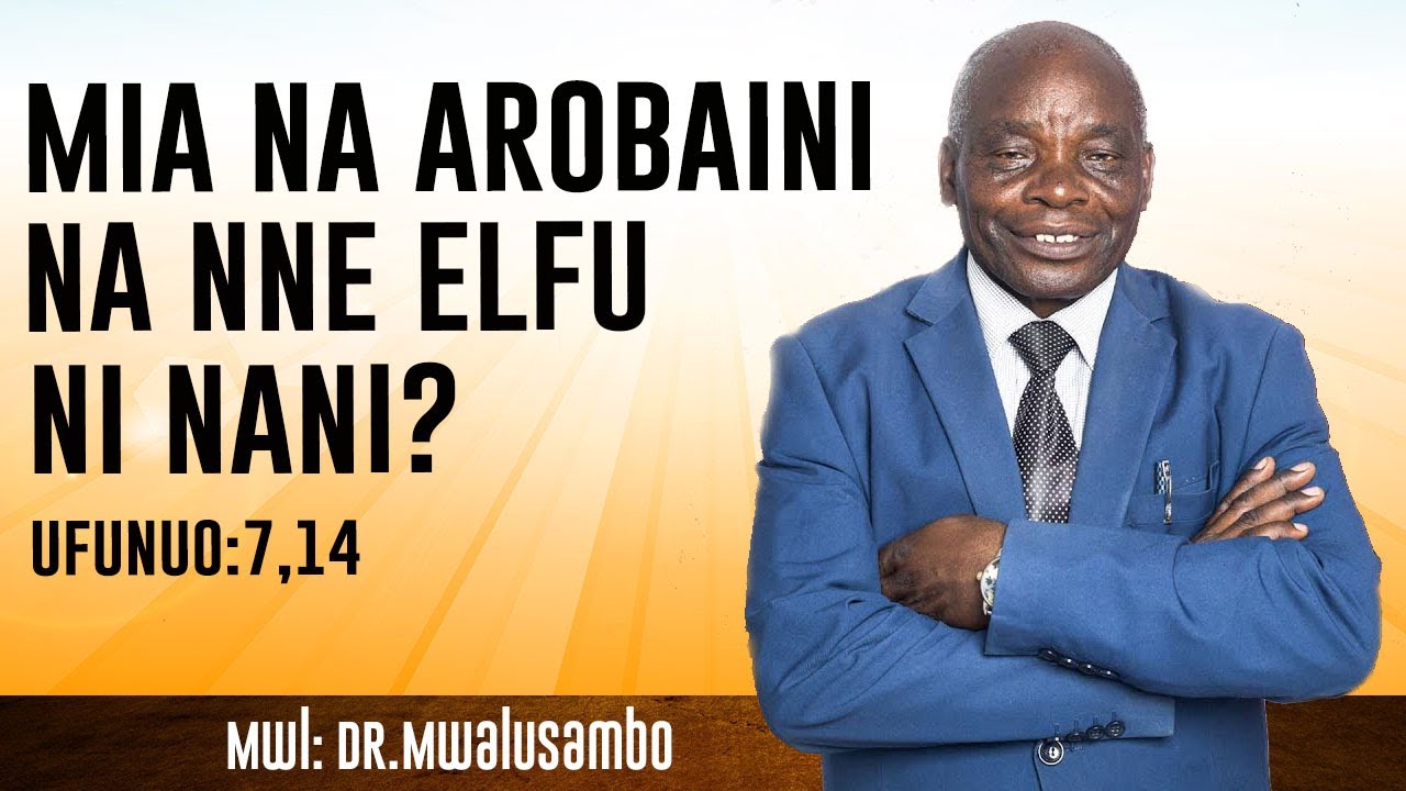 MIA NA AROBAINI NA NNE ELFU NI NANI NA DR MWALUSAMBO #kingdomphilosophy #sundayservice