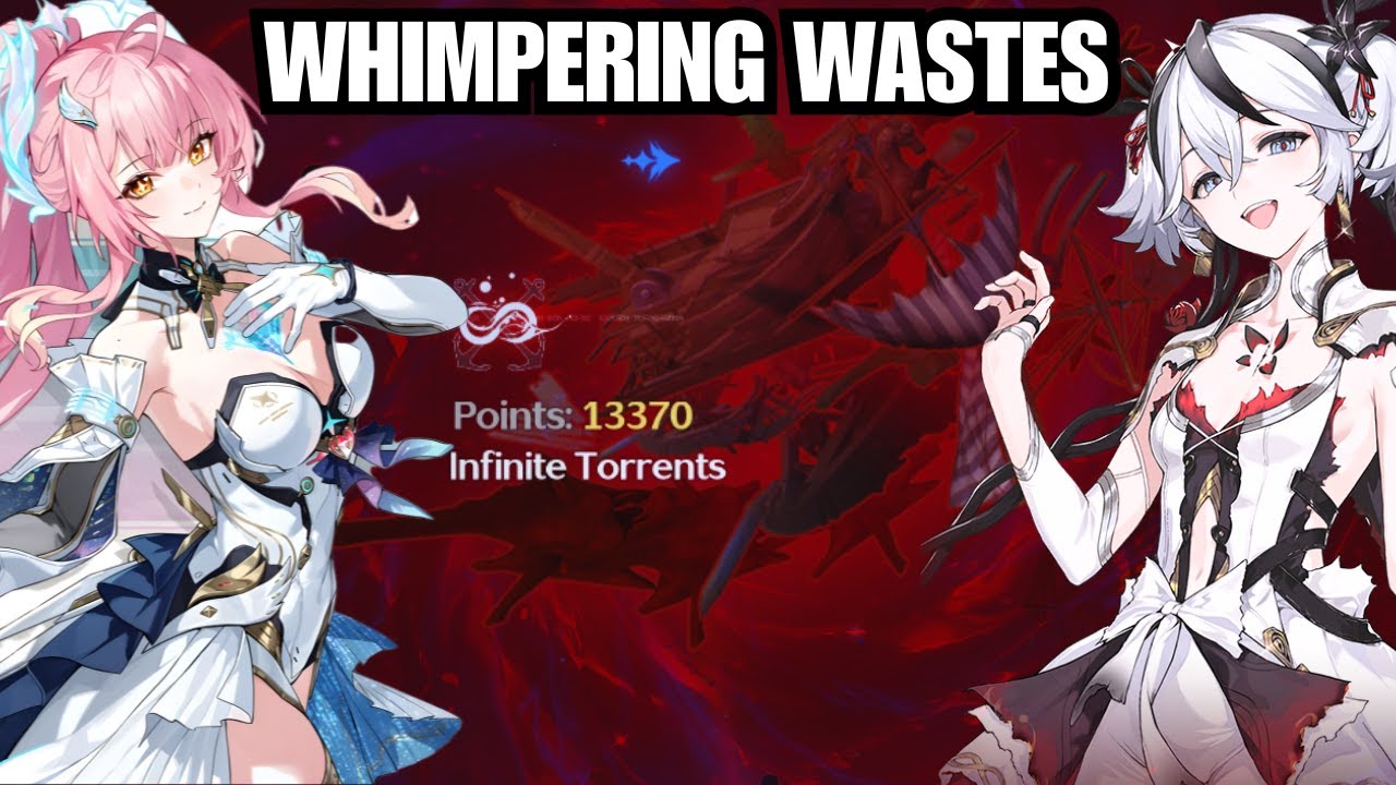 Whimpering Wastes -- 13k+ Score | S6 Camellya + S6 Aemeath Fusion Burst
