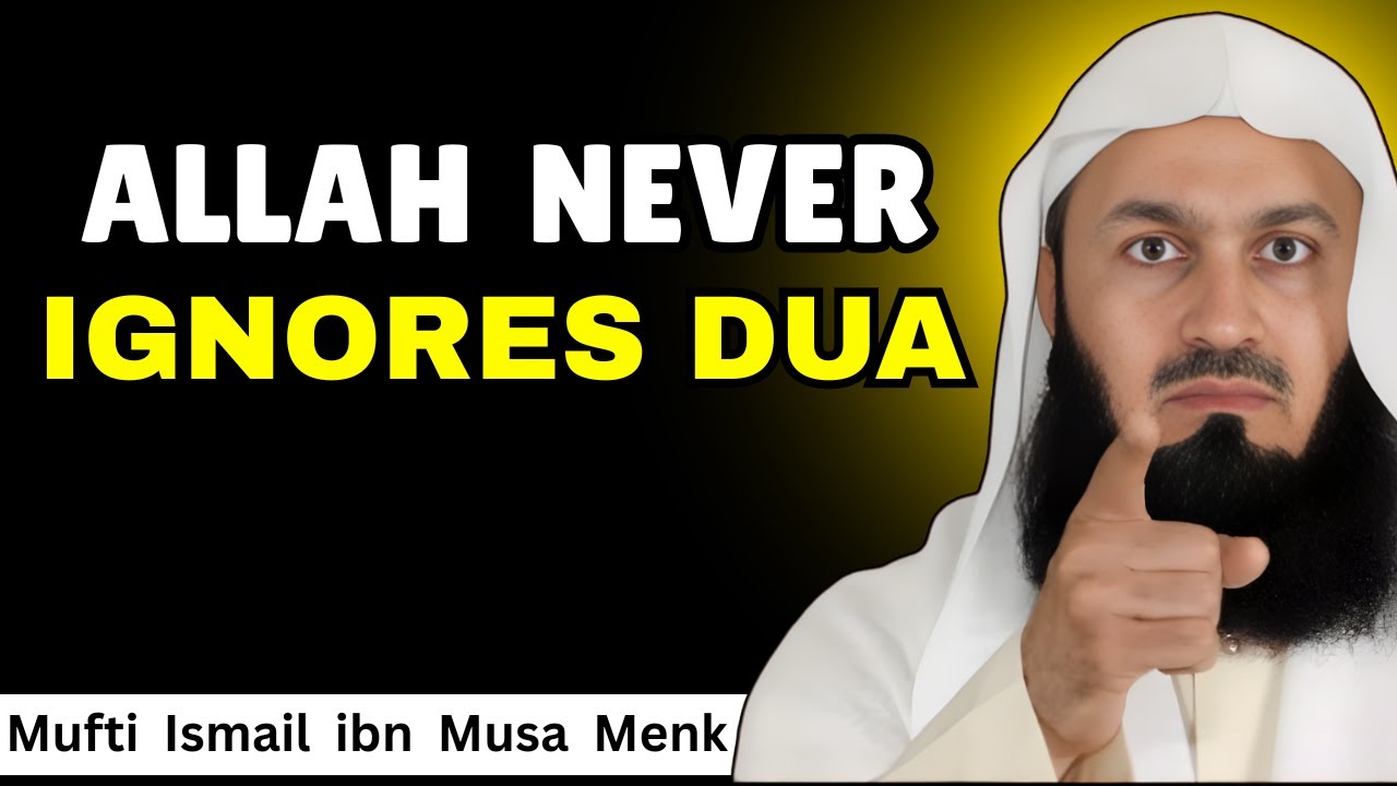 Never Underestimate the Power of Dua &ndash; Mufti Menk Islamic Motivational Speech