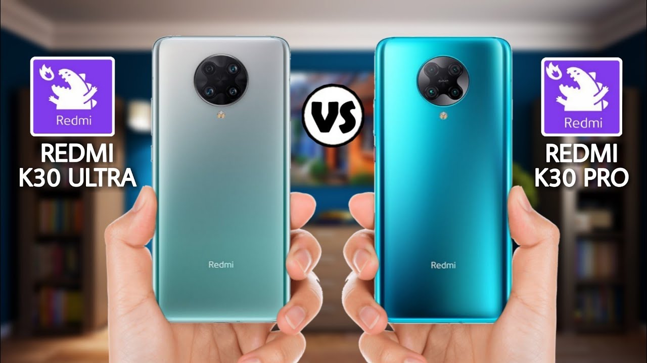 Redmi K30 Ultra Vs Redmi K30 Pro