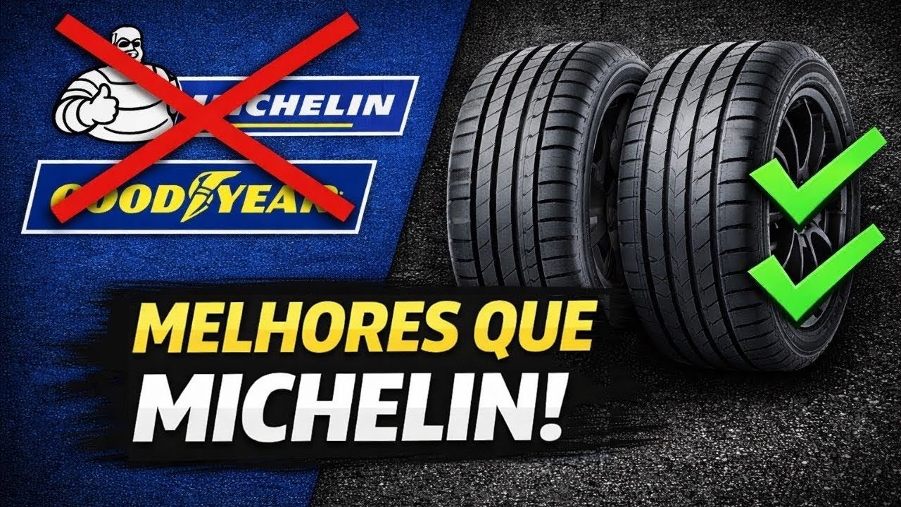 Pare de PAGAR MAIS CARO: 13 Marcas de Pneus que DESTROEM a Michelin & Goodyear