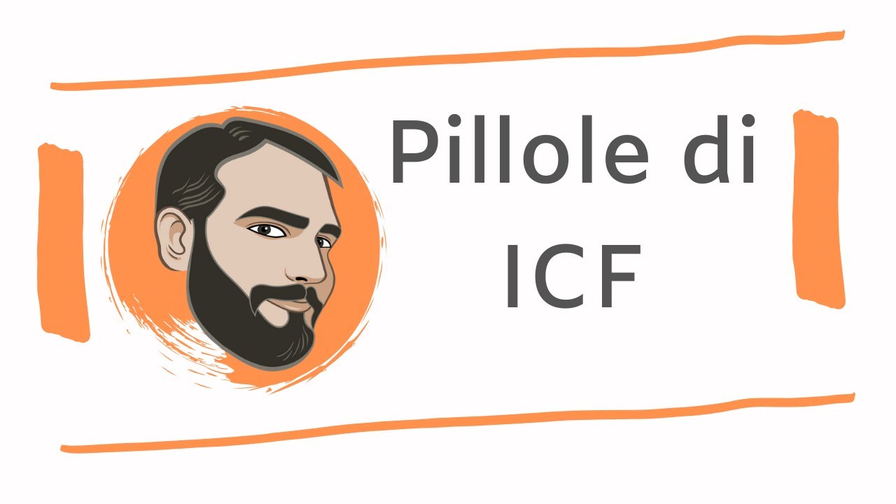 Pillole di ICF (International Classification of Functioning, Disability and Health)