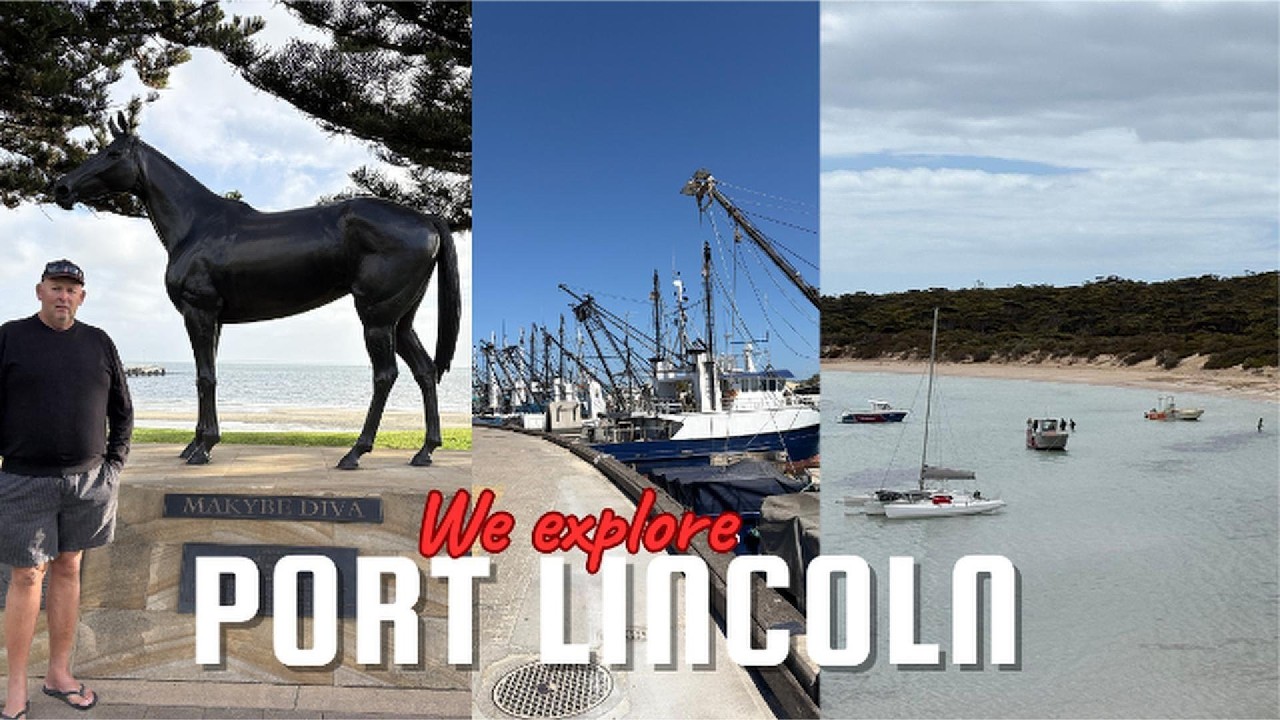Ep  7 Port Lincoln and Lincoln National Park
