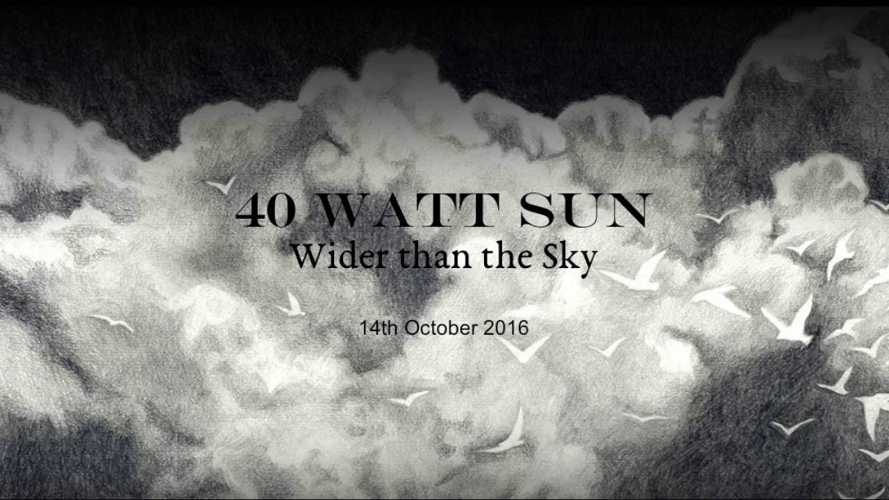 40 Watt Sun | Beyond You | song premiere | August 2016