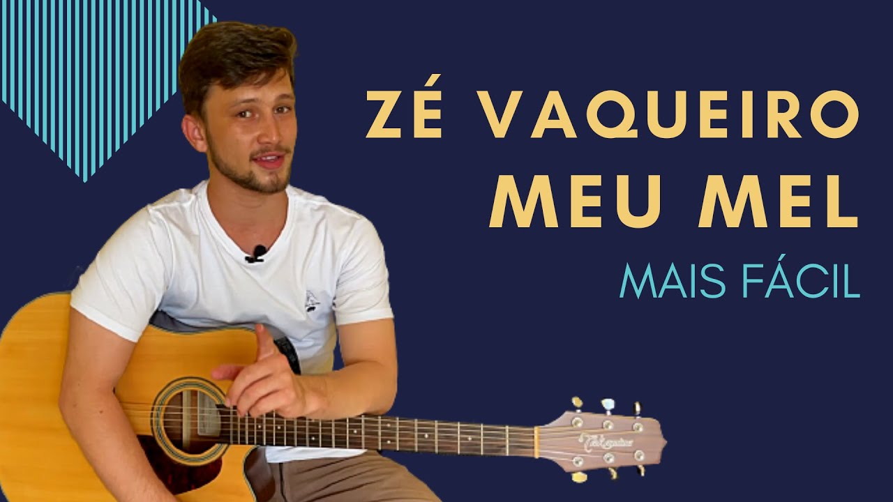 Como Tocar MEU MEL - Zé Vaqueiro (Aula de violão fácil)