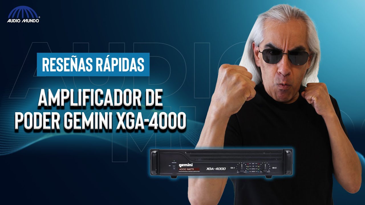 Gemini XGA-4000 | AMPLIFICADOR de PODER para PARLANTES PASIVOS 🔊⚡