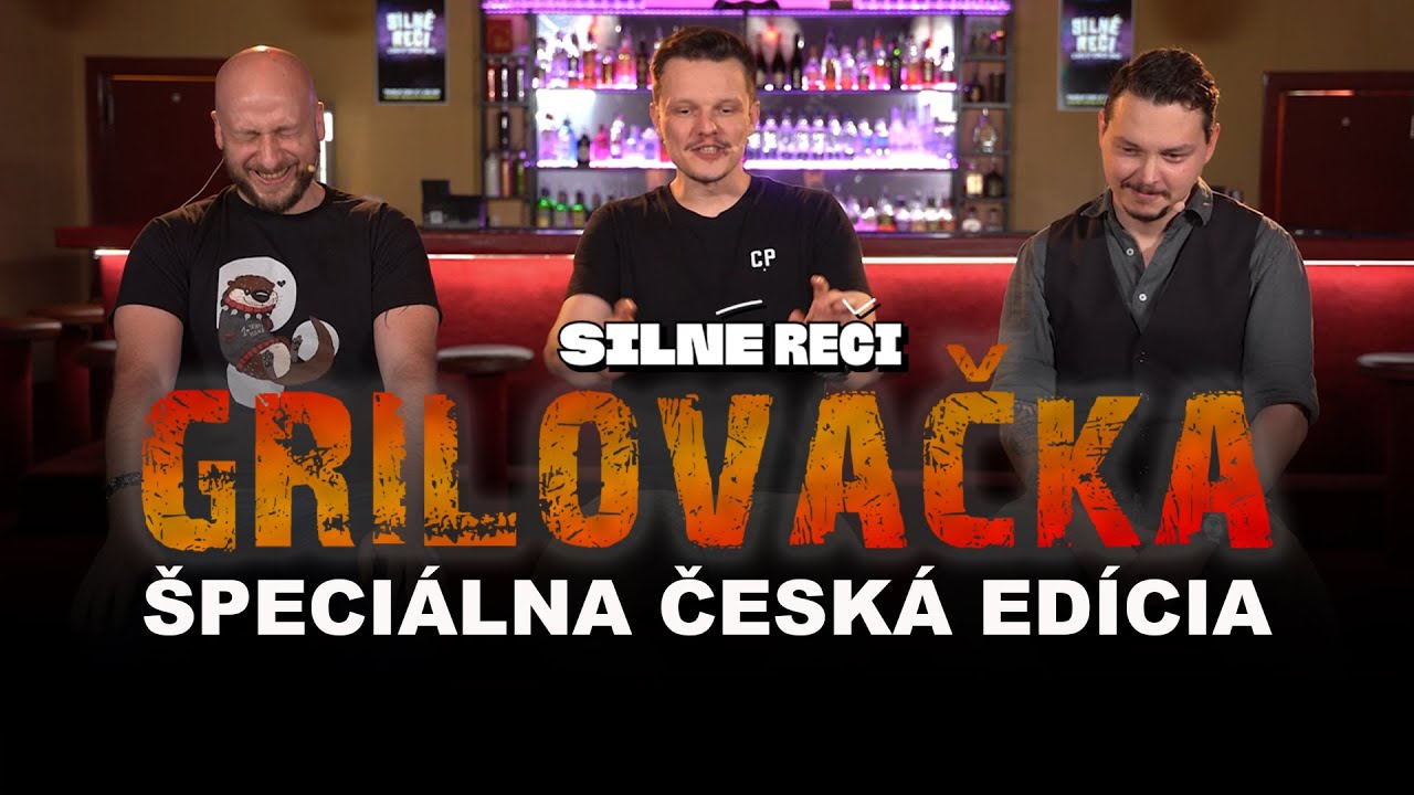 Grilovačka #31 - Zeman, Frank Wild a bába pod kořenem (český špeciál)