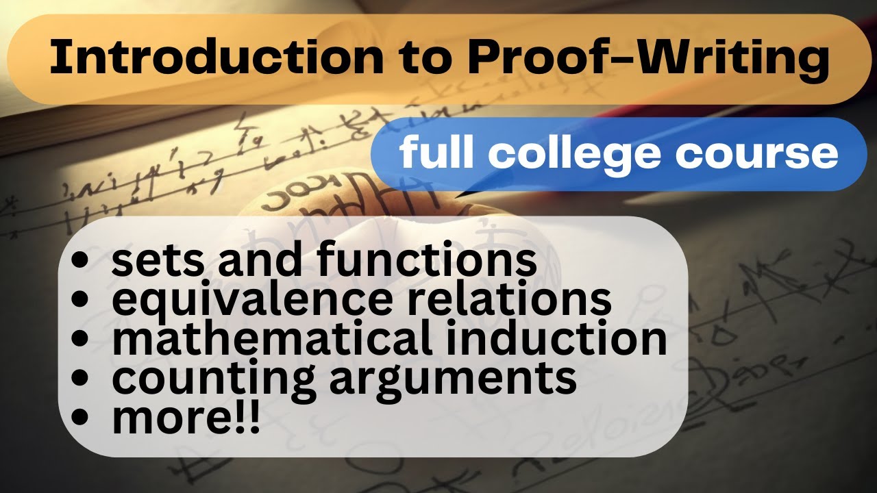 Introduction to Proof Writing -- Full Course!!!