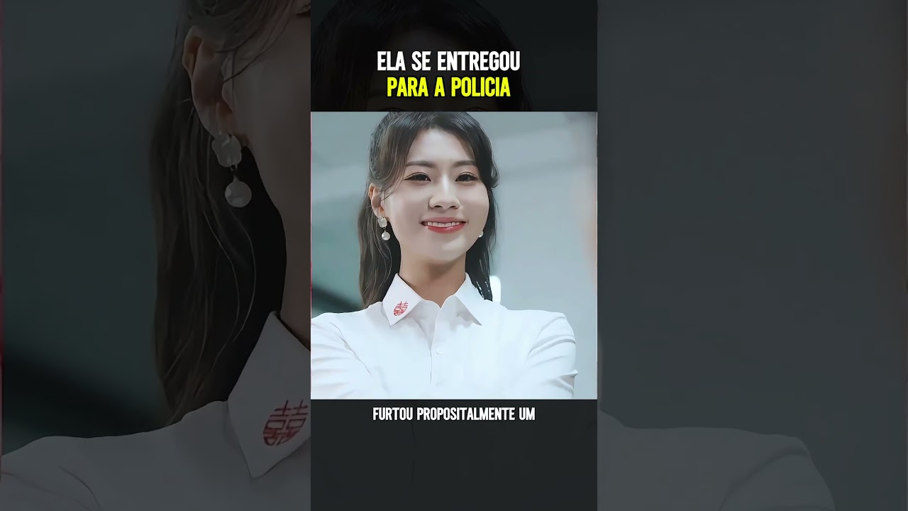 Ela se entregou para a pol&iacute;cia #doramas