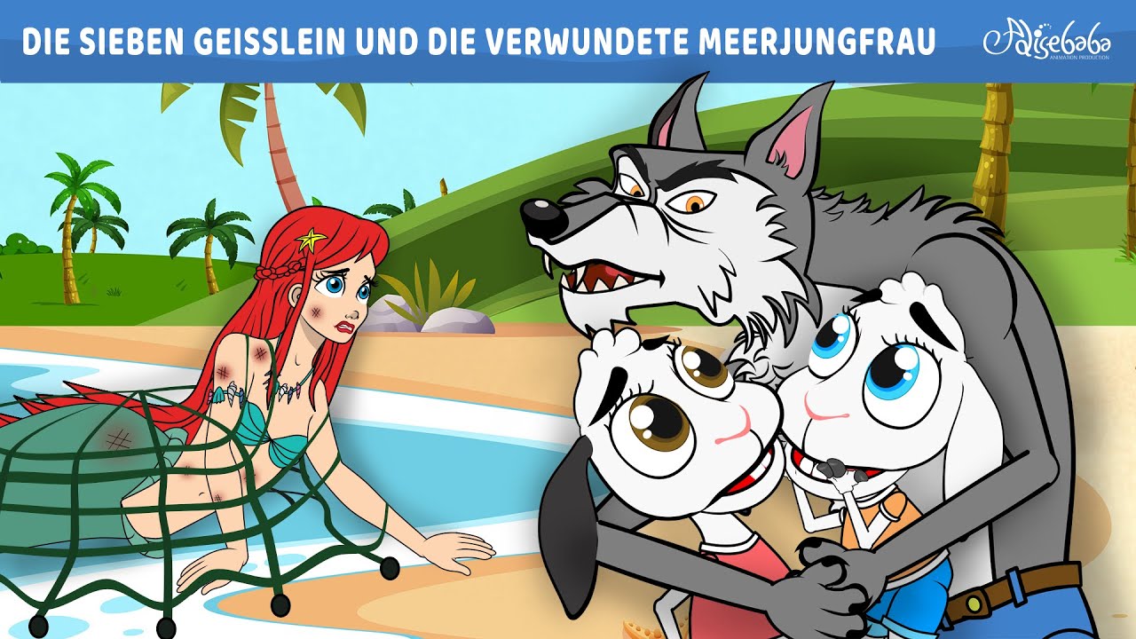 Die sieben Geisslein und die verwundete Meerjungfrau | M&auml;rchen f&uuml;r Kinder | Gute Nacht Geschichte