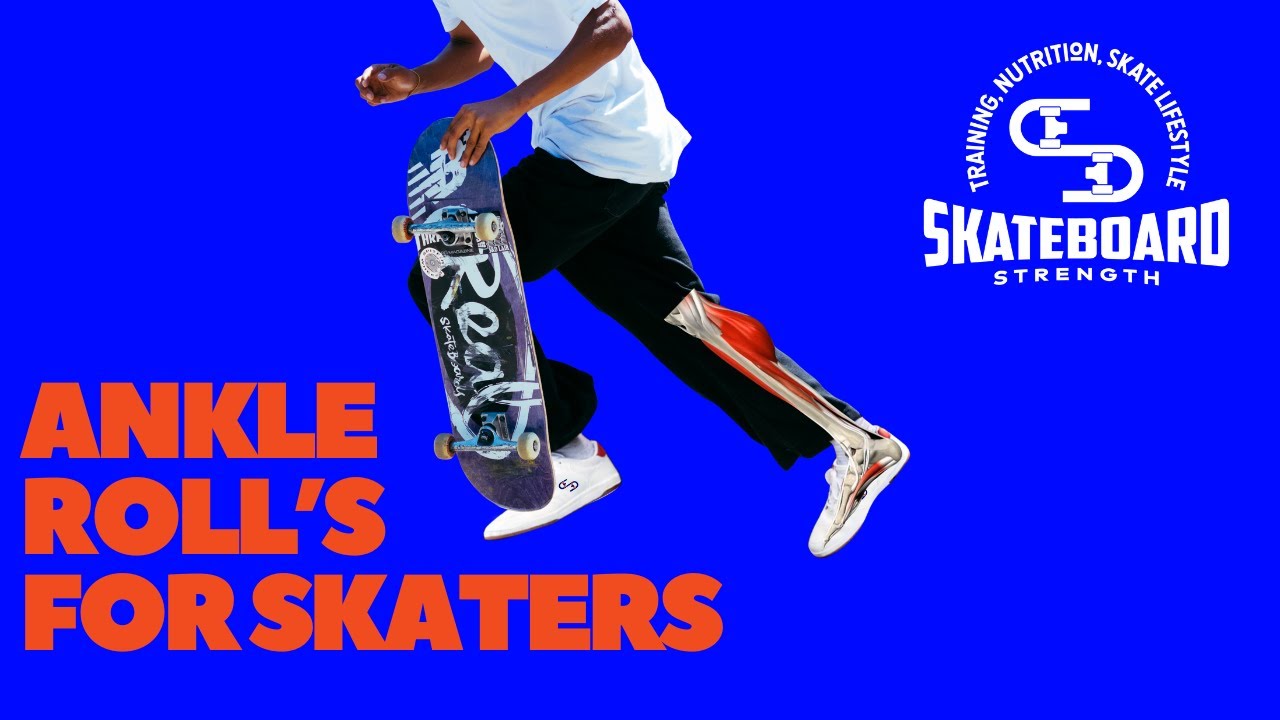 Ankle Roll for Skateboarders: Complete Guide