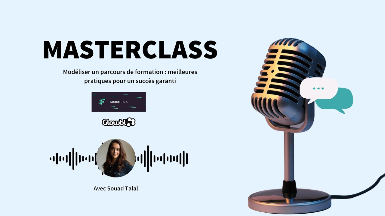 Témoignage Fasterclass : Les meilleures pratiques pour modéliser un parcours de formation