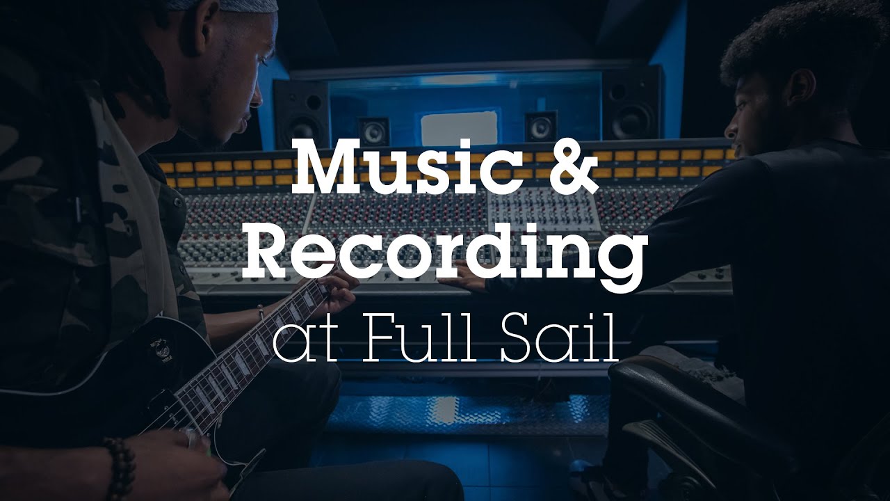 Explore Music & Recording | Full Sail University