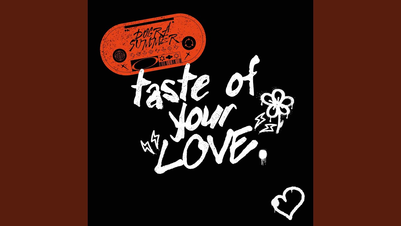 Taste Of Your Love