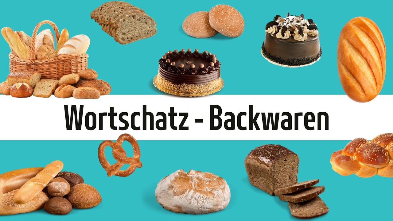 Deutsch lernen - Wortschatz: Backwaren