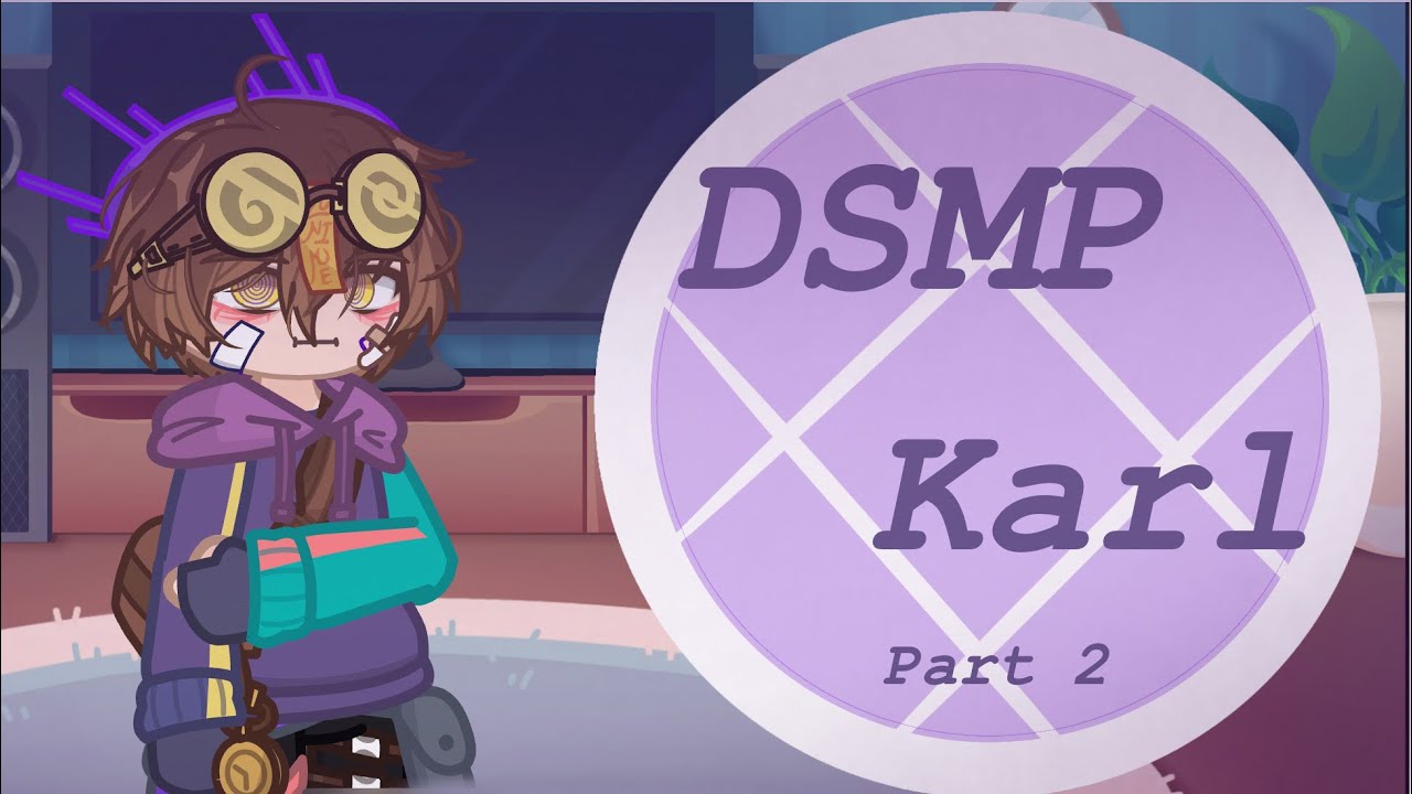 DSMP react to Karl || GLRV || Part 2 || read description || watch part 1.5 first