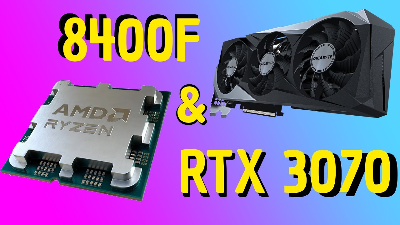 Ryzen 5 8400F and RTX 3070