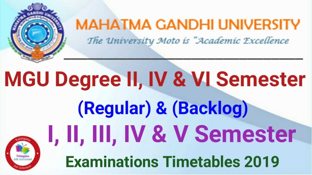 MGU Degree II, IV & VI Sem (Regular) & (Backlog)  I,II, III, IV & V Sem Examinations Timetables 2019