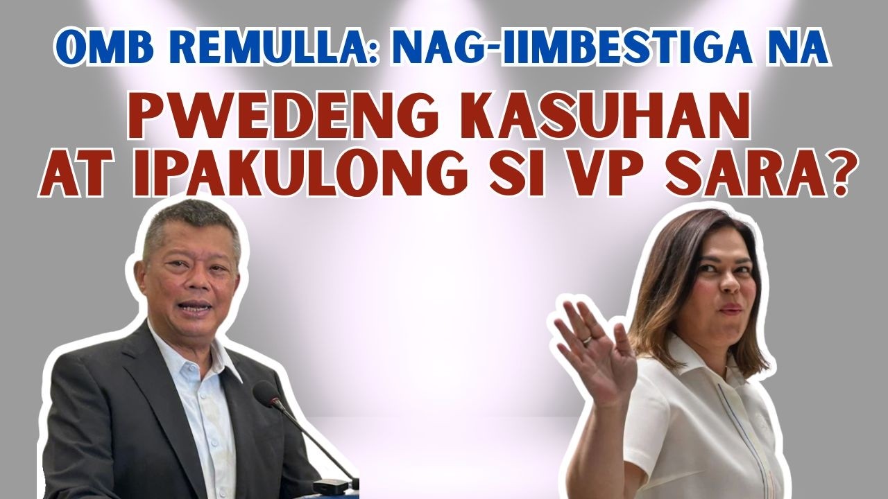 OMB. REMULLA: PWEDE BANG MAKASUHAN NI VP SARA?