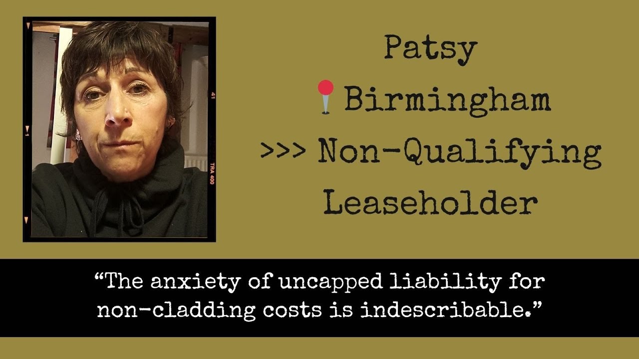 Patsy's Story: Non-Qualifying Leaseholder - Facing uncapped liability for non-cladding costs