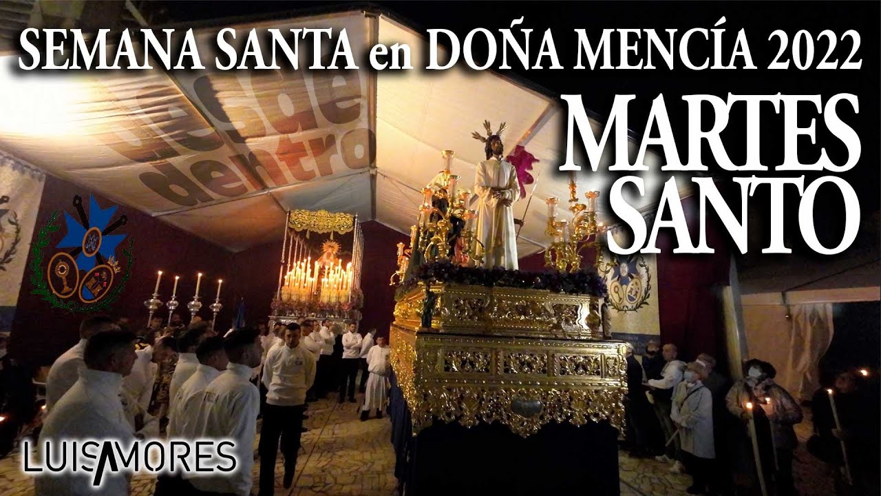 Martes Santo en Doña Mencía 2022, DESDE DENTRO: COFRADÍA N.P. JESÚS CAUTIVO Y N.SRA  DE LA ESTRELLA