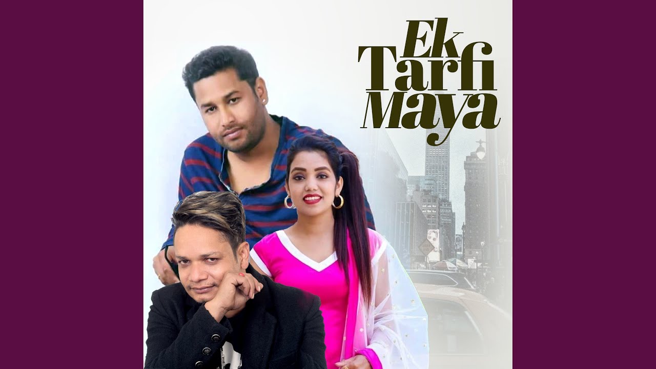 Ek Tarfi Maya