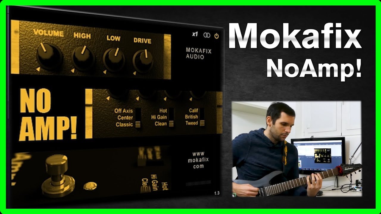 Mokafix Audio No Amp - Amp Sim Review