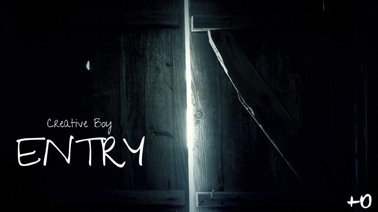 Creative Boy - Entry  (Animated Video ) (Official Video)
