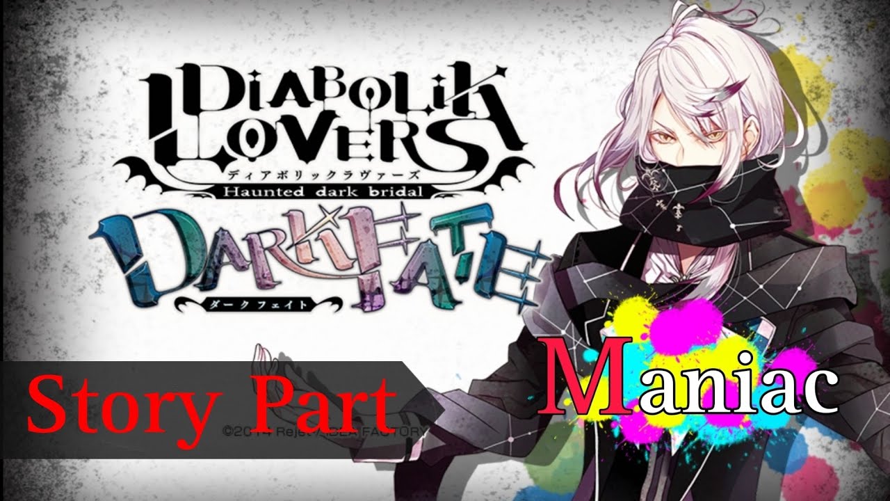 Diabolik Lovers Dark Fate - Carla Tsukinami route [Maniac Story Part] Eng Sub