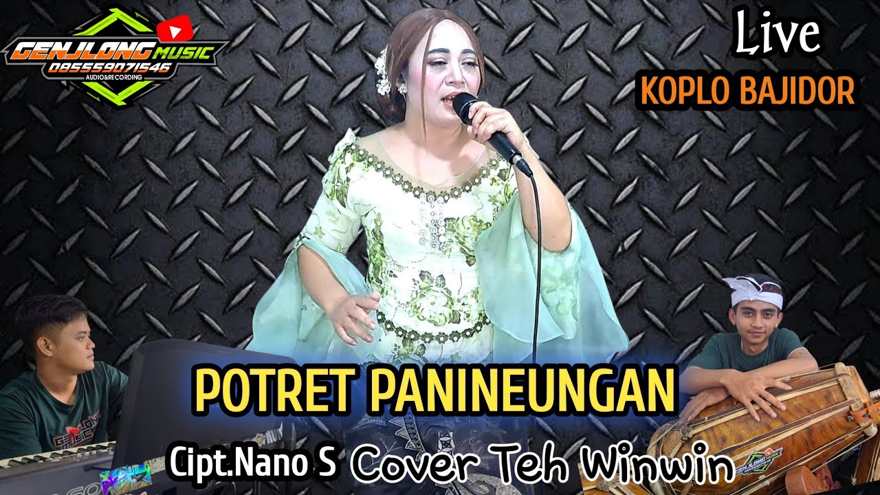 POTRET PANINEUNGAN || COVER TEH WINWIN _BAJIDOR (Genjlong music)