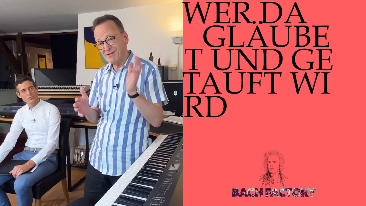 Jesus Ascending: Exploring J.S. Bach’s BWV 37 "Wer da gläubet und getauft wird" | Bach Factory