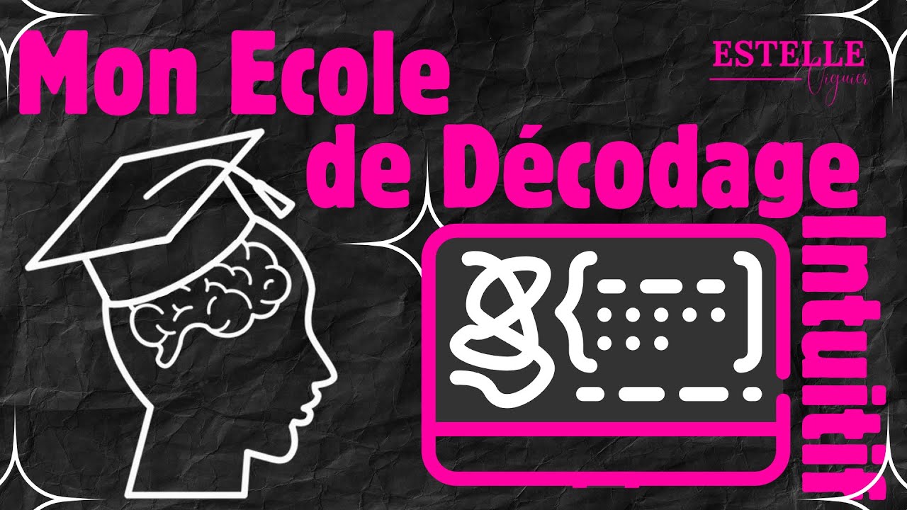 Découverte de l'École de Décodage Intuitif