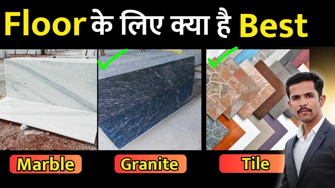 Marble Vs granite Vs Tile which is best for flooring | tile ,granite, price , better for flooring