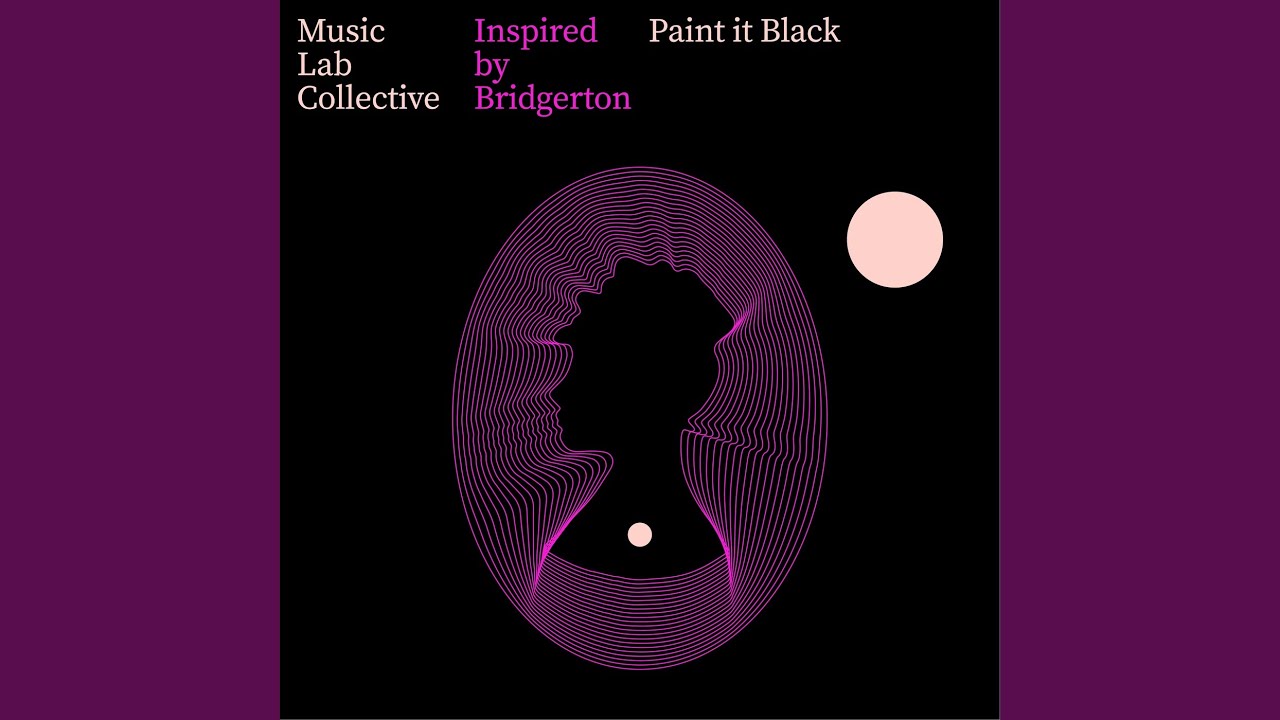 Paint It Black (Arr. for String Quartet) (Inspired by Bridgerton)