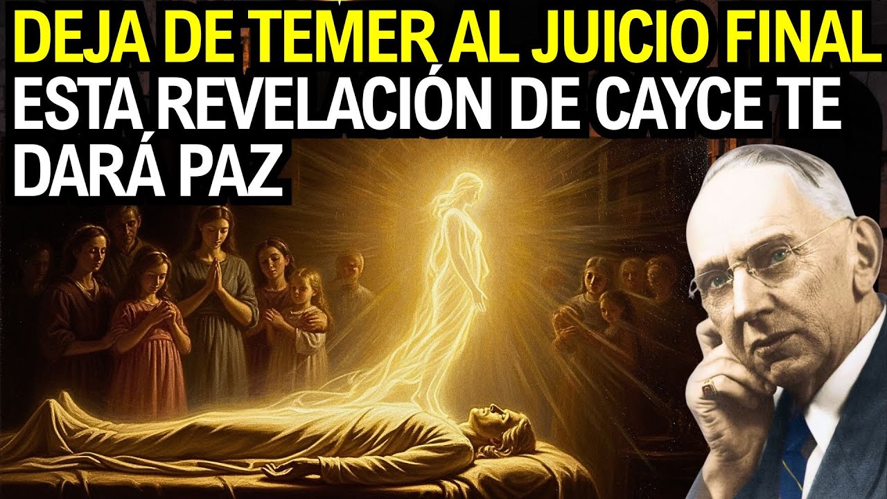 Dejé de temer el juicio final cuando Cayce explicó lo que REALMENTE ocurre en la revisión de la vida