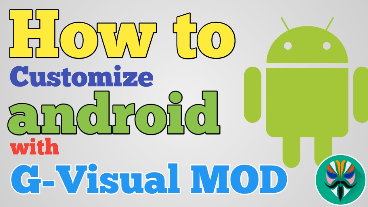How to Customise android visuals with G-Visual mod... Magisk Tutorials
