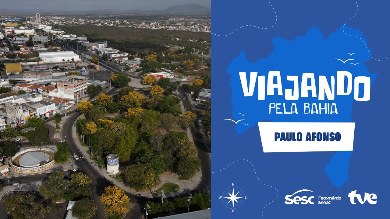 VIAJANDO PELA BAHIA | PAULO AFONSO | EP11 | INÉDITO