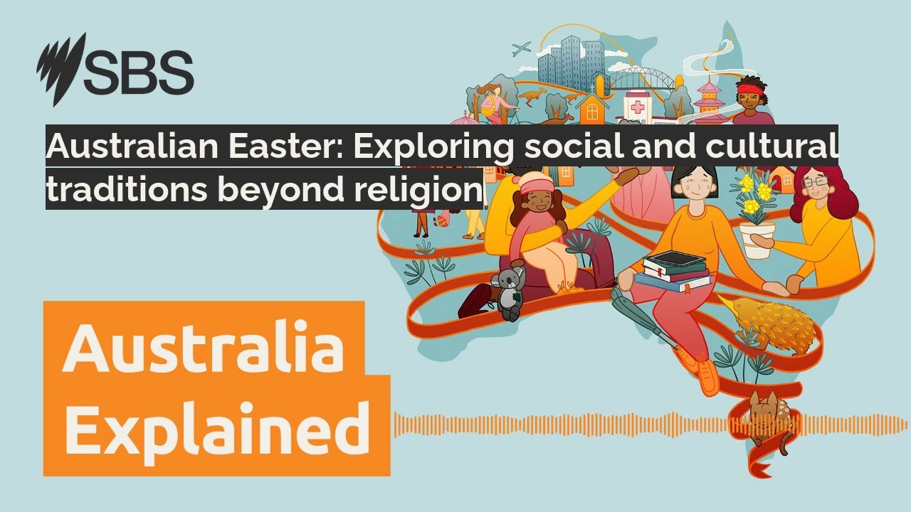 Australian Easter: Exploring social and cultural traditions beyond religion | Australia Explained
