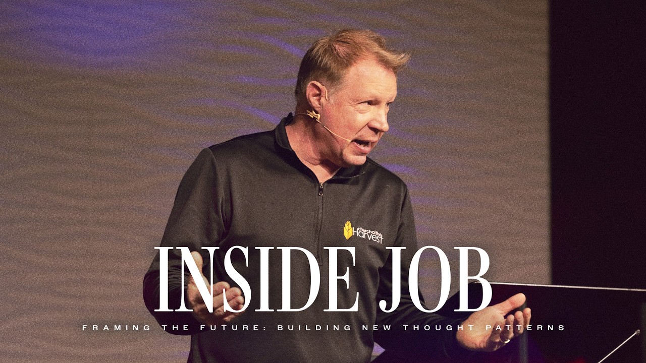 Inside Job | Framing the Future | Building New Thought Patterns | Pastor Kenny Vochatzer