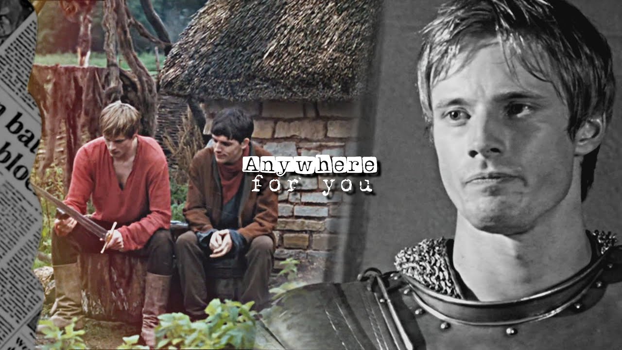 Merlin & Arthur | Anywhere for You
