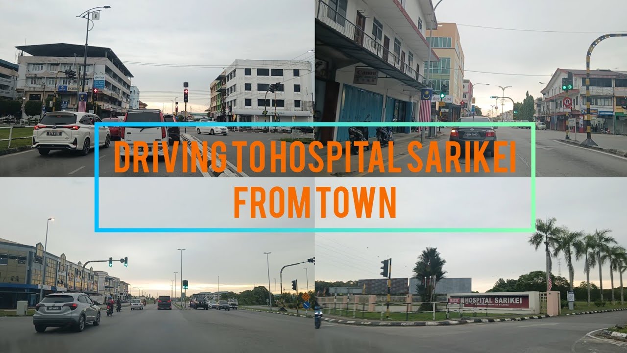 Driving to General Hospital Sarikei from Town (In August 2025)