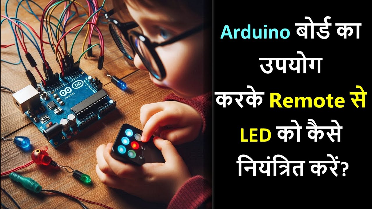How to Remote Control an LED with Arduino Step-by-Step for Beginners? | Arduino Project Hindi